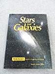 Stars and Galaxies: Astronomers Guide to Exploring the Cosmos