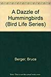 A Dazzle of Hummingbirds