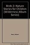 Birds 2: Nature Stories for Children