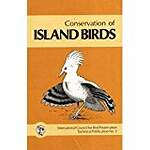 Conservation of Island Birds: Case Studies for the Management of Threatened Island Species