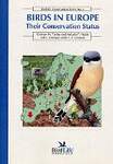 Birds in Europe: Their Conservation Status