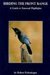 Birding the Front Range: a Guide to Seasonal Highlights