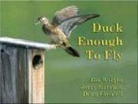 Duck Enough to Fly
