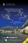 Open Issues in Local Star Formation: Proceedings of the Ouro Preto, Brazil, April 5-10-2003