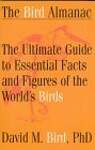 The Bird Almanac: The Ultimate Guide to Essential Facts and Figures of the World's Birds