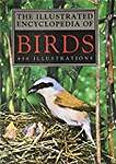 The Illustrated Encyclopedia of Birds