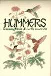 Hummers: Hummingbirds of North America