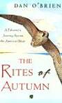 The Rites of Autumn: A Falconer's Journey Across the American West