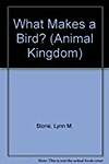 What Makes a Bird?