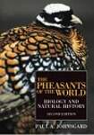 The Pheasants of the World: Biology and Natural History, Second Edition