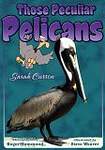 Those Peculiar Pelicans