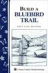 Build a Bluebird Trail