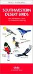 Southwest Desert Birds: A Folding Pocket Guide to Familiar Species