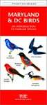 Maryland  Dc Birds: A Folding Pocket Guide to Familiar Species