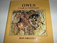 Owls: A Guide for Ornithologists