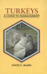 Turkeys: A Guide to Management
