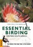 Essential Birding Western South Africa: Key Routes from Cape Town to the Kalahari