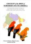 Checklist of the Birds of Northern South America: An Annotated Checklist of the Species and Subspecies of Ecuador, Colombia, Venezuela, Aruba, ... French Guiana and Trinidad and Tobago