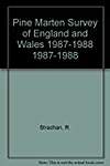 Pine Marten Survey of England and Wales 1987-1988