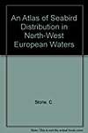 An Atlas of Seabird Distribution in North-West European Waters