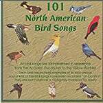 101 North American Bird Songs