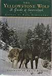 The Yellowstone Wolf: A Guide and Sourcebook
