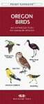 Oregon Birds: An Introduction to Familiar Species