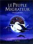 Le Peuple migrateur : Les Contes (+ 1 CD audio)