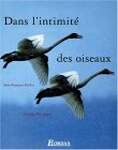 Dans l'intimité des oiseaux