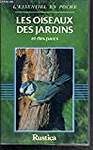 Les oiseaux des jardins et des parcs