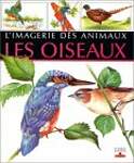 L'imagerie des animaux Tome 6 : Les oiseaux