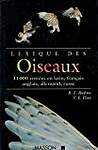 lexique des oiseaux : 11000 entrées en latin, français, anglais,allemand, russe