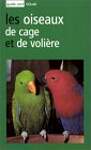 Guide vert : Oiseaux cage
