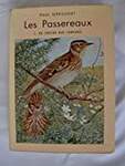 Les Passereaux - Tome 1 - Du Coucou Aux Corvidés.