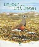 Un jour, un Oiseau : Mille croquis de terrain