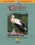 La Cigogne blanche