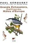 Grands Ã©chassiers, gallinacÃ©s, rÃ¢les d'Europe