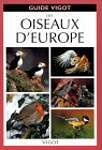 Guide Vigot des oiseaux d'Europe (Nord-Ouest)