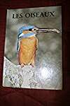 Les Oiseaux (Bibliothèque documentaire Gamma)