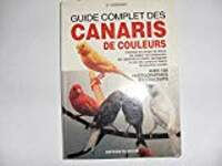 Guide complet des canaris de couleurs