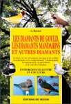 Les diamants de Gould, les diamants mandarins et autres diamants