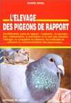 L'Elevage des pigeons de rapport