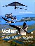 Voler avec les oies sauvages