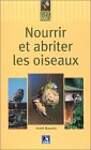 Nourrir et abriter les oiseaux