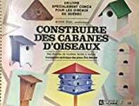 Construire des cabanes d'oiseaux