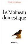 Le Moineau domestique