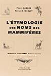 L'Etymologie des noms des mammifères