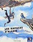 Les Rapaces d'Alexis