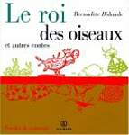 Le roi des oiseaux : Et autres contes