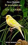 Et pourquoi pas un canari ?